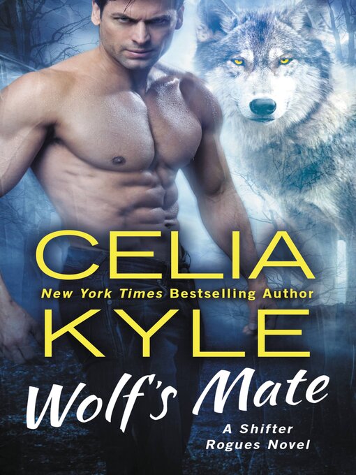 Title details for Wolf's Mate by Celia Kyle - Available